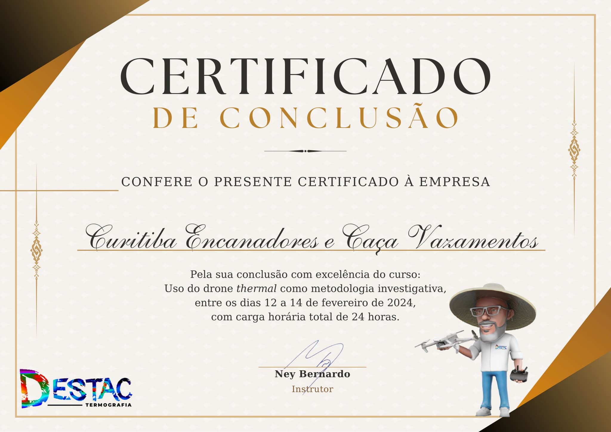 Imagem: certificado de curso presencial realizado pela equipe Destac representada por Ney Bernardo em operação de Drones com Câmera termográfica